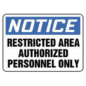 Accuform MADMN26BVS Signs 7" X 10" Blue Black And White Adhesive Vinyl Value Admittance Sign "Notice Restricted Area