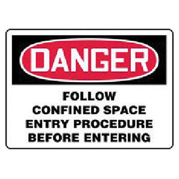 Accuform MCSP012VS Signs 7" X 10" Red White And Black Adhesive Vinyl Value Confined Space Safety Sign "Danger Follow