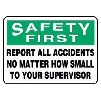 Accuform MGNF984VS Signs 7" X 10" Green Black And White Adhesive Vinyl Value Safety Incentive Sign "Safety First Report