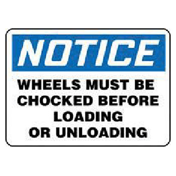 Accuform MVHR830VS Signs 7" X 10" Blue Black And White Adhesive Vinyl Value Chock Wheels Sign "Notice Wheels Must Be
